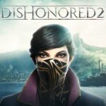 dishonored2